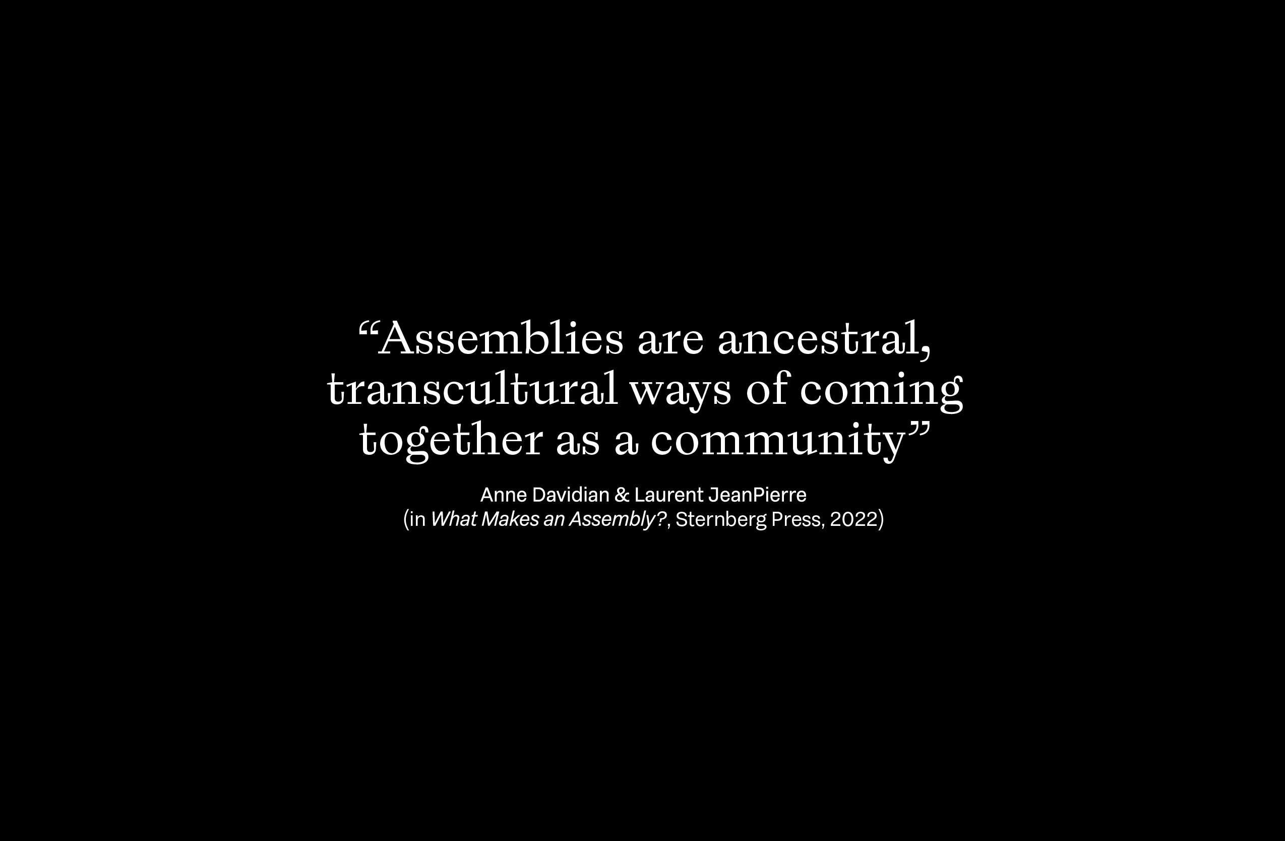 The Quixotic Assembly