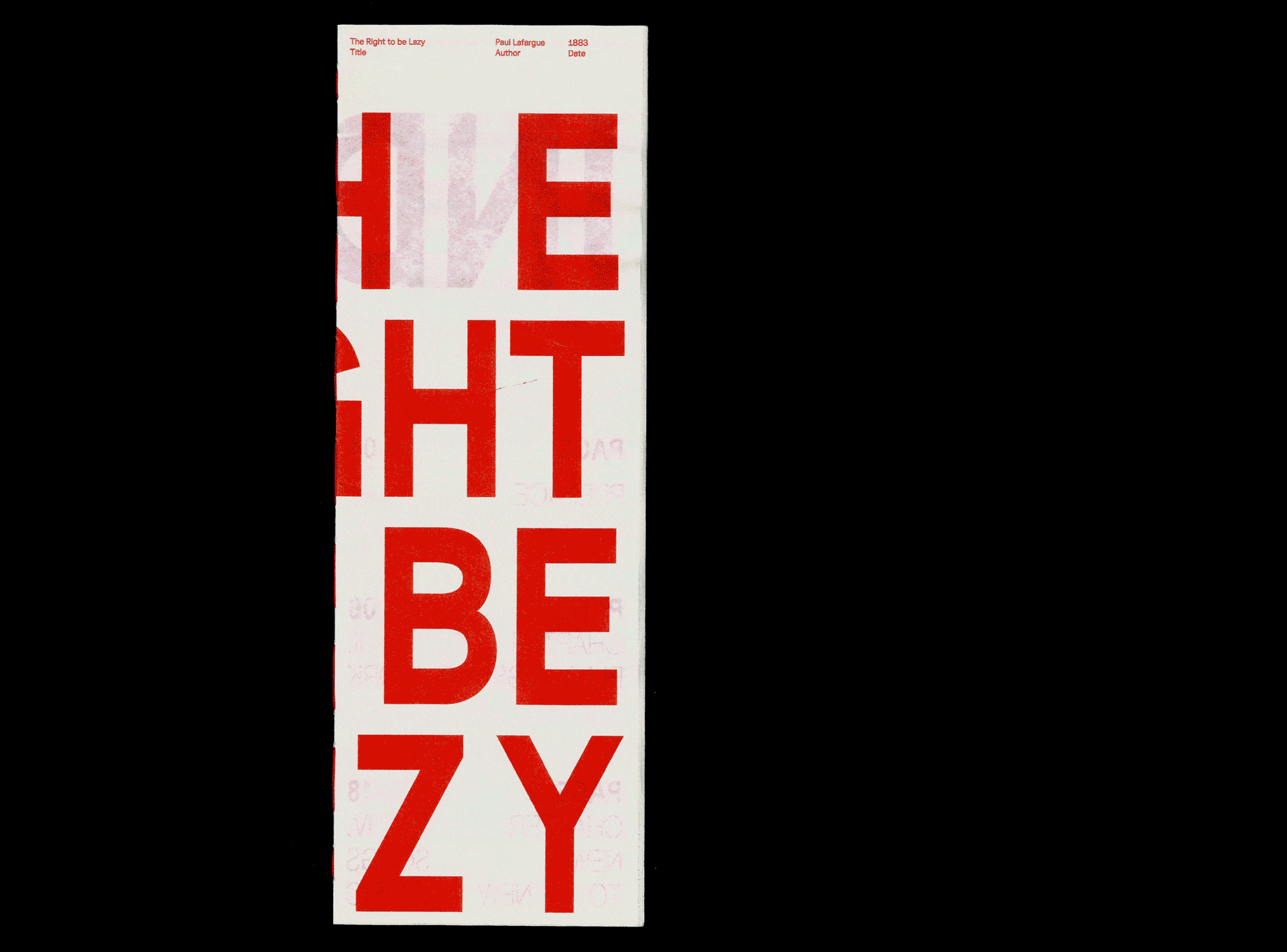 The Right To Be Lazy